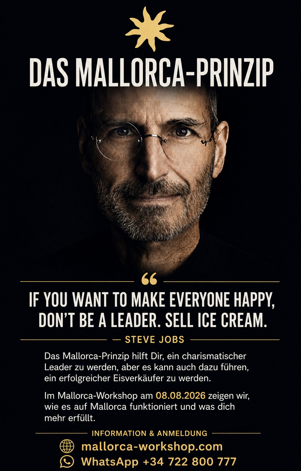 Mallorca-Workshop am 08.08.2026: Das Mallorca-Prinzip hilft Dir, ein charismatischer Leader zu werden. Information & Anmeldung unter mallorca-workshop.com oder WhatsApp +34 722 800 777